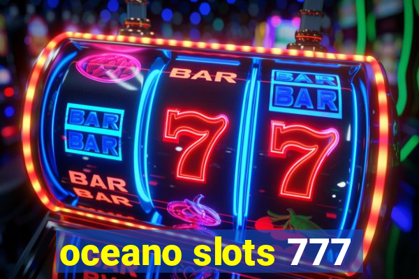 oceano slots 777