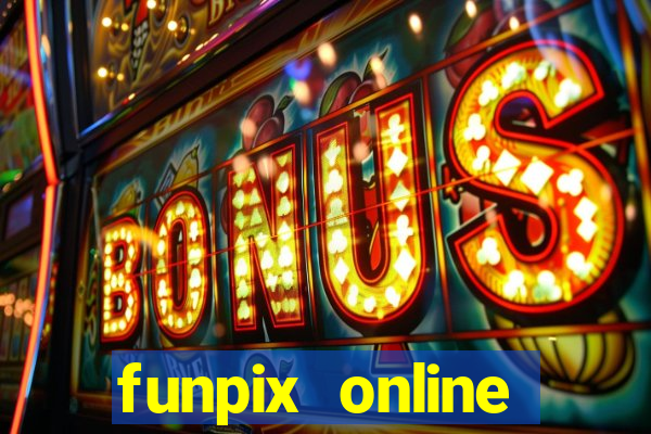 funpix online plataforma de jogos