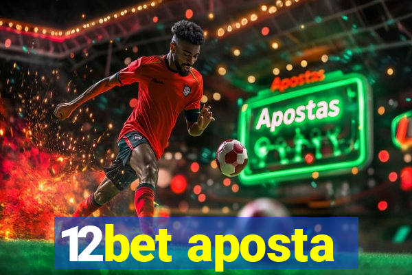 12bet aposta