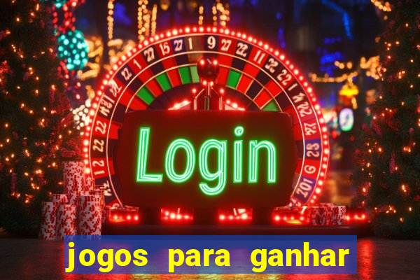 jogos para ganhar dinheiro sem deposito
