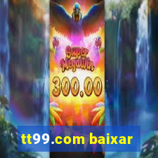 tt99.com baixar