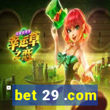 bet 29 .com