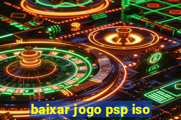baixar jogo psp iso