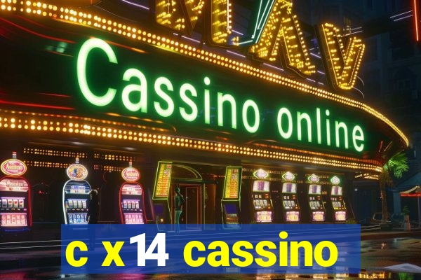 c x14 cassino