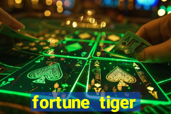 fortune tiger aposta de 1 real