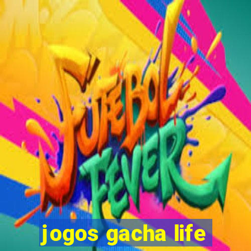 jogos gacha life