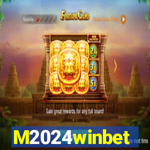 M2024winbet