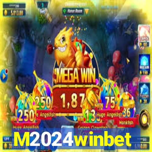 M2024winbet