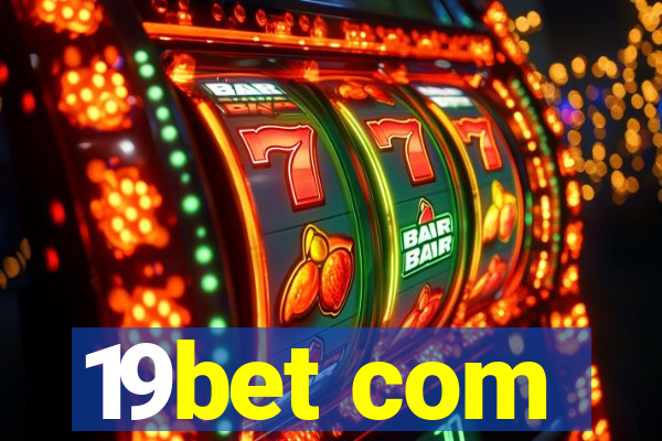 19bet com