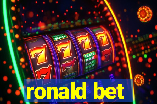 ronald bet