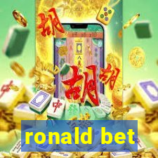 ronald bet