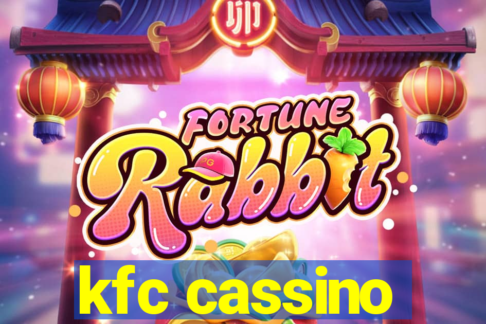 kfc cassino
