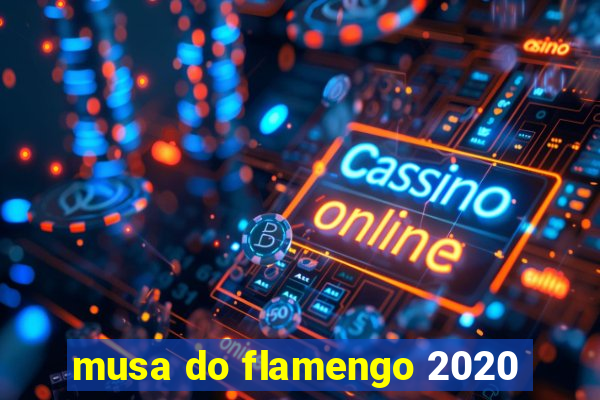musa do flamengo 2020