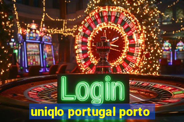 uniqlo portugal porto