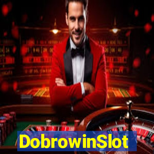 DobrowinSlot
