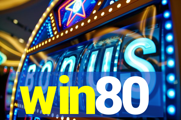 win80