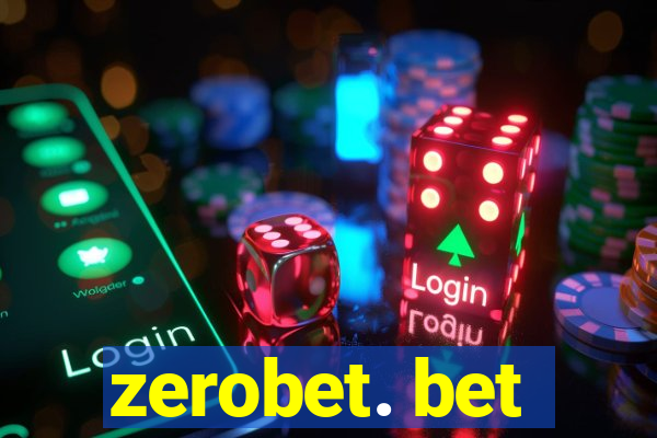 zerobet. bet
