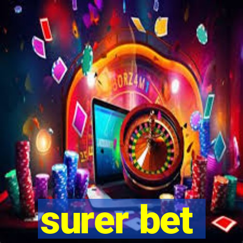 surer bet