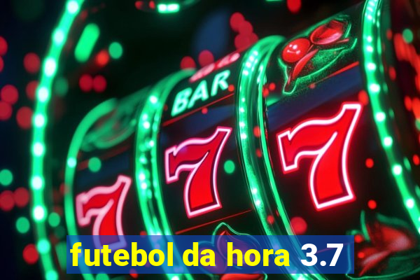 futebol da hora 3.7