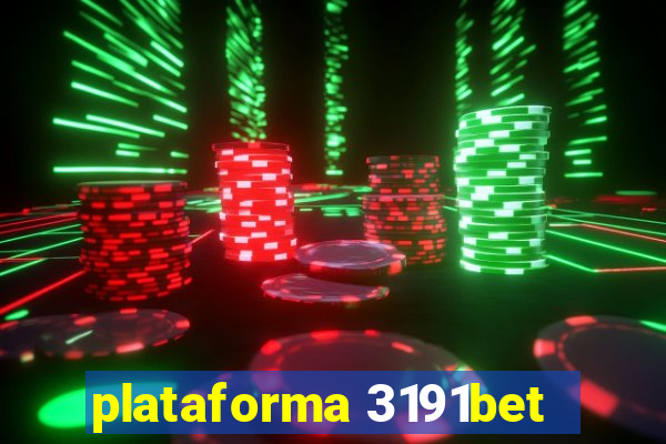 plataforma 3191bet