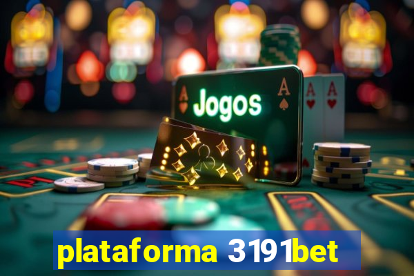 plataforma 3191bet