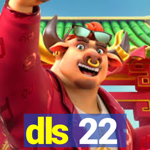 dls 22