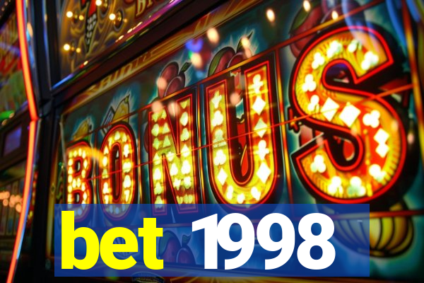 bet 1998