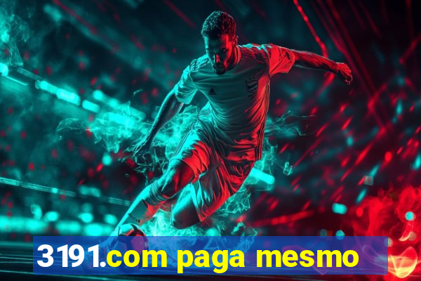 3191.com paga mesmo