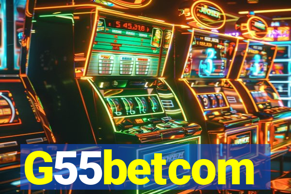 G55betcom