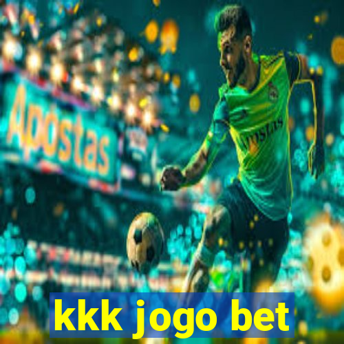 kkk jogo bet