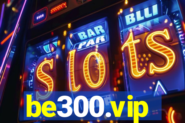 be300.vip
