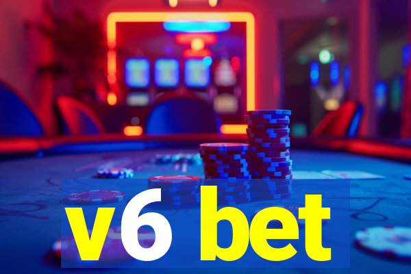 v6 bet