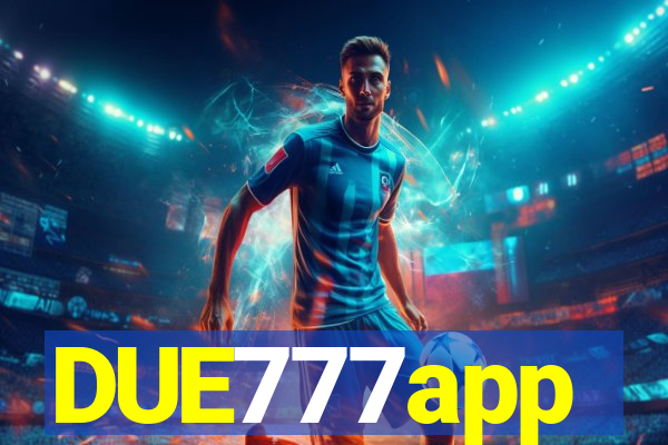 DUE777app