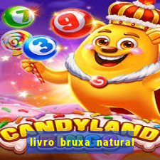 livro bruxa natural pdf gratis