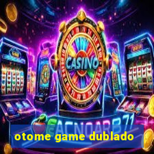 otome game dublado