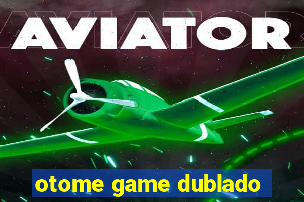 otome game dublado