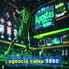 agencia caixa 3880