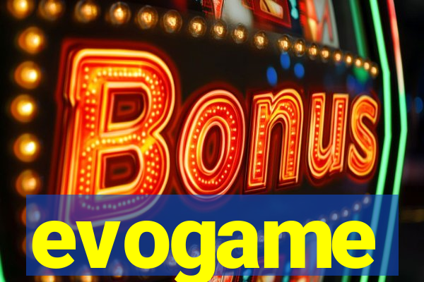 evogame