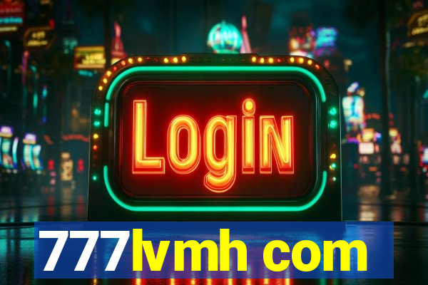 777lvmh com