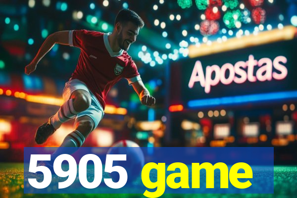 5905 game