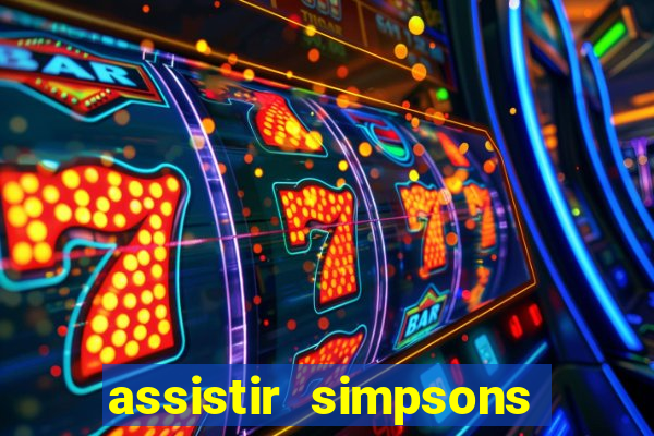 assistir simpsons online dublado