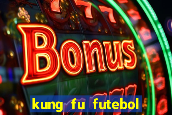 kung fu futebol clube download utorrent