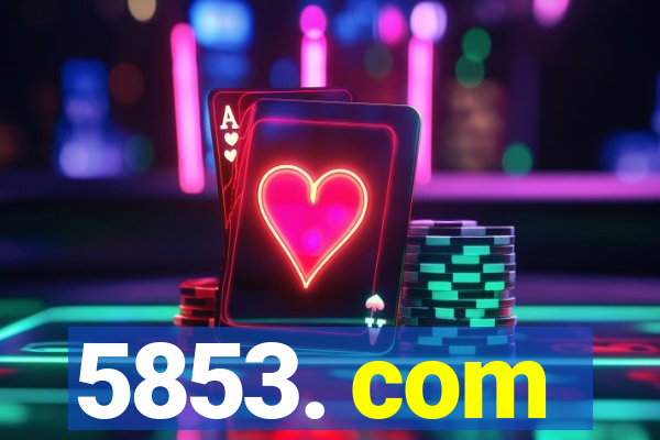 5853. com