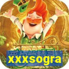 xxxsogra