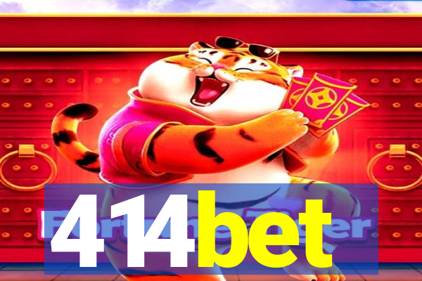 414bet