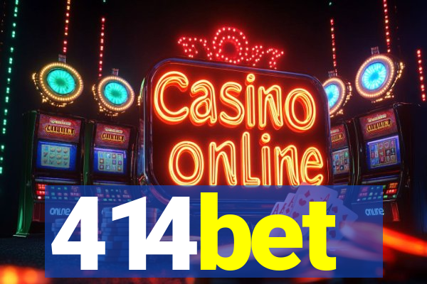 414bet