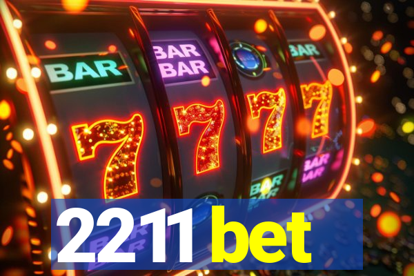 2211 bet
