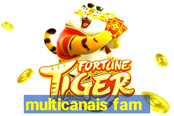 multicanais fam