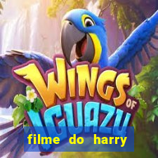 filme do harry potter completo dublado