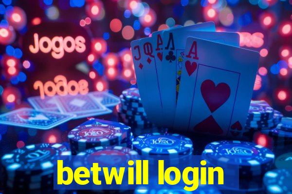 betwill login